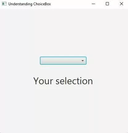 How To Use The Choicebox In Javafx Perfect Tutorial